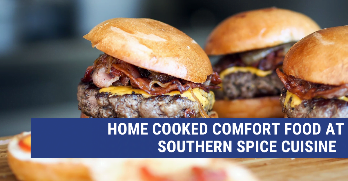 Home Cooked Comfort Food at Southern Spice Cuisine