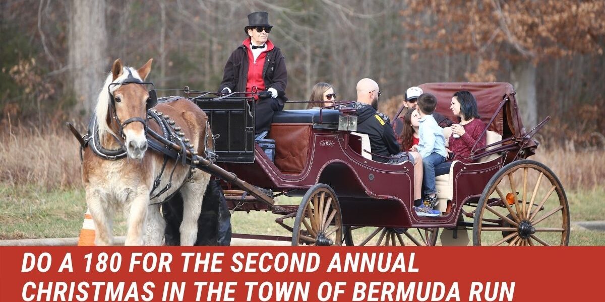 Do A 180 to the Second Annual Christmas In The Town of Bermuda Run Do A 180 to the Second Annual Christmas In The Town of Bermuda Run